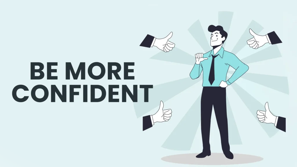 confidence