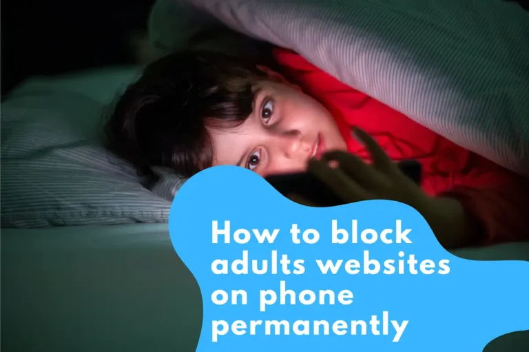 How to Block Adult Websites on my Mobile Phone