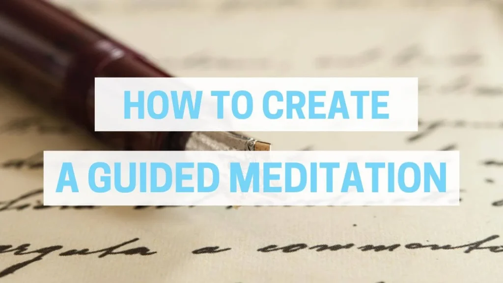Writing Your Own New Beginnings Meditation Script