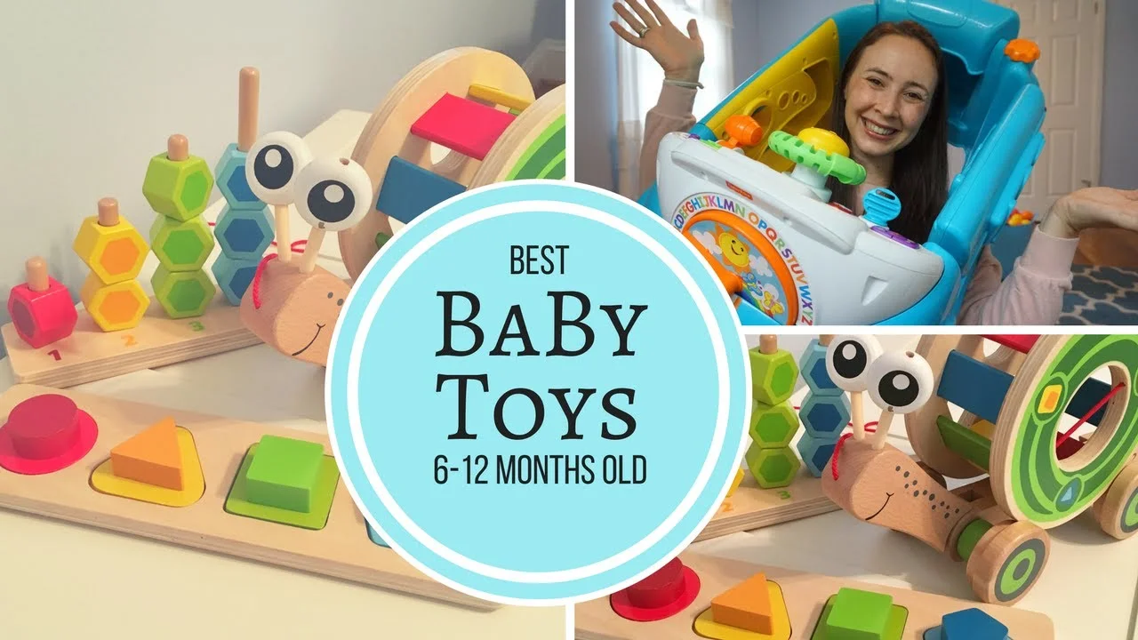 Toys for 6 Month Old